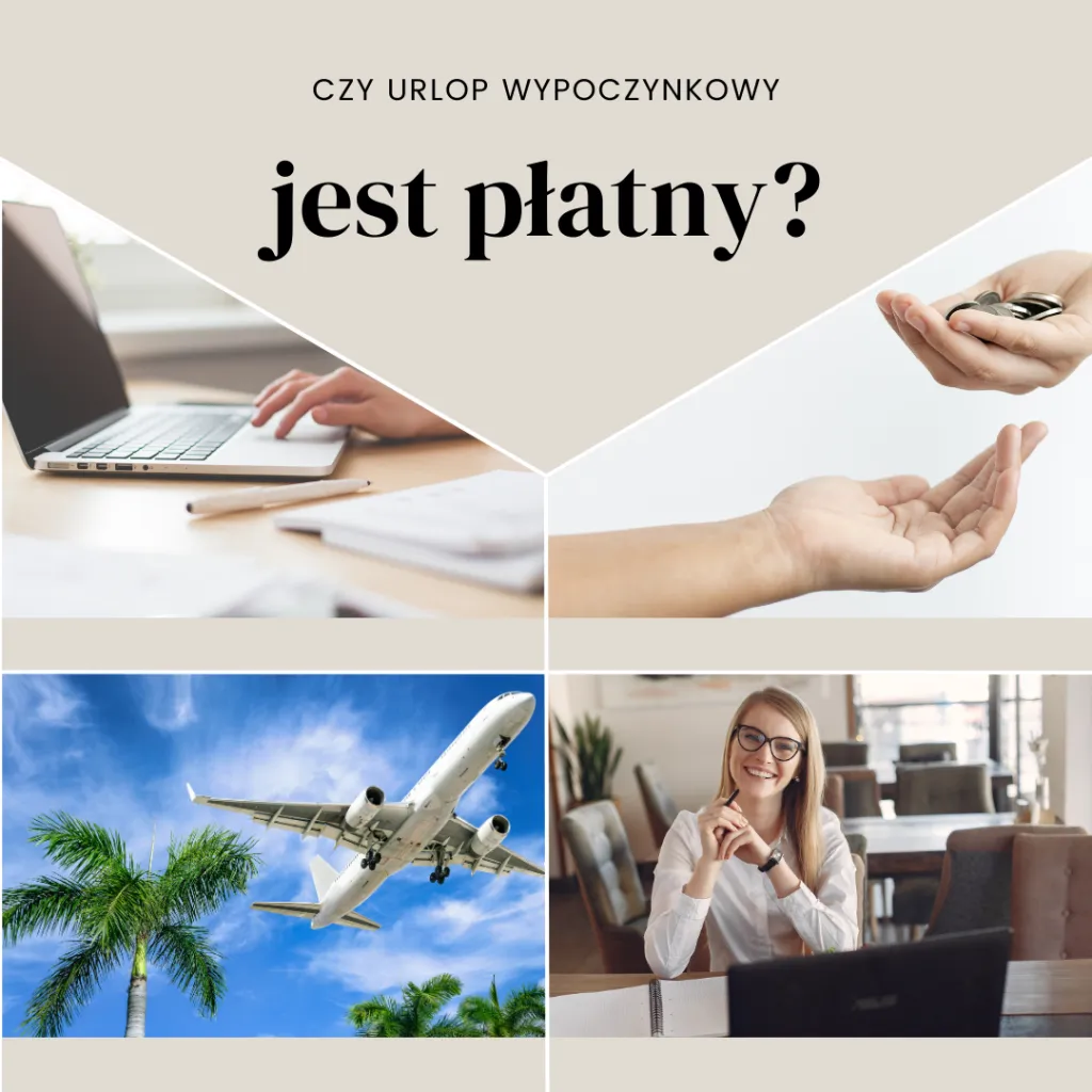 Czy urlop wypoczynkowy jest płatny?